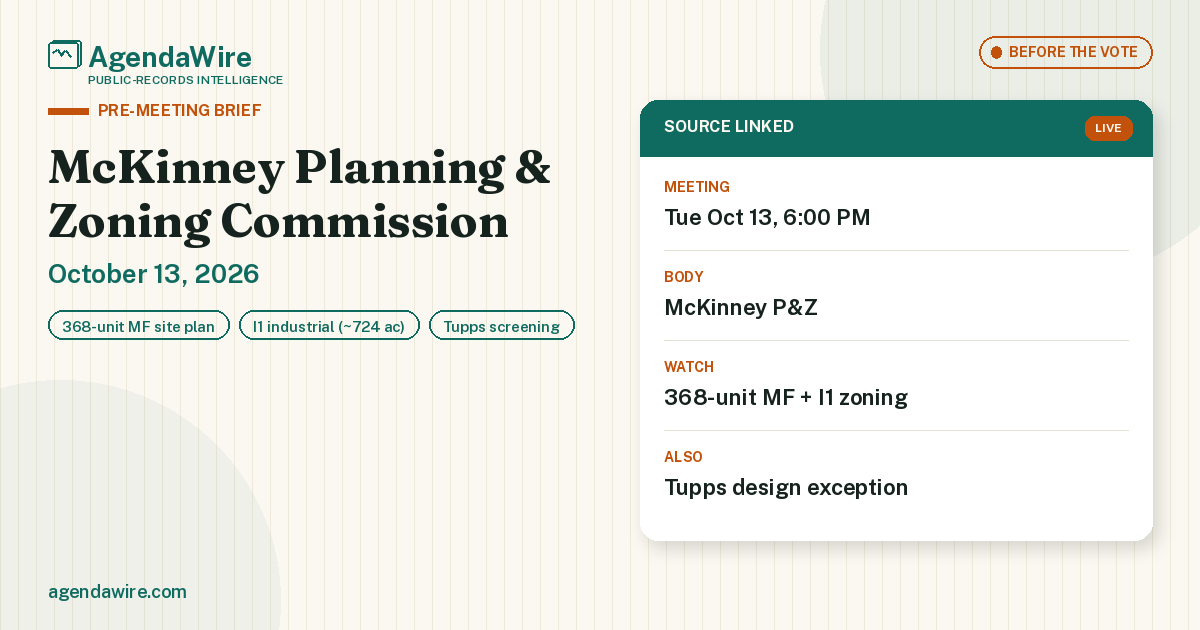 AgendaWire pre-meeting brief graphic for McKinney Planning and Zoning Commission, October 13, 2026
